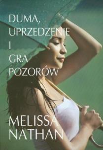 Okładka książki Duma, uprzedzenie i gra pozorów