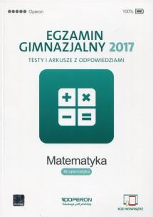 Okładka książki Egzamin gimnazjalny 2017. Testy i arkusze. Matematyka