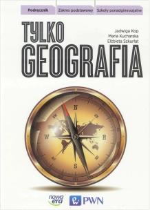 Okładka książki Geografia LO Tylko geografia Podr ZP w.2016 NE/PWN