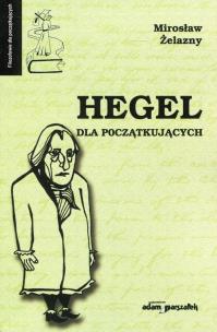 Okładka książki Hegel dla początkujących