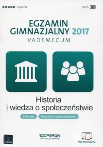 Okładka książki Historia i wiedza o społeczeństwie. Egzamin gimnazjalny 2017
