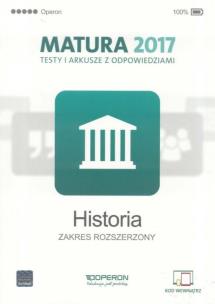 Okładka książki Historia. Matura 2017. Testy i arkusze. Zakres rozszerzony