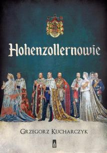 Okładka książki Hohenzollernowie
