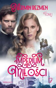 Okładka książki Imperium miłości Tom 1