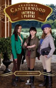 Okładka książki Intrygi i plotki (Akademia Canterwood 11)