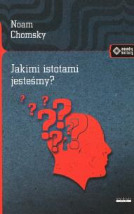 Okładka książki Jakimi istotami jesteśmy?