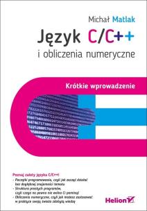 Okładka książki Język C/C++ i obliczenia numeryczne Krótkie wprowadzenie