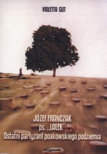 Okładka książki Józef Franczak ps. 'Lalek'