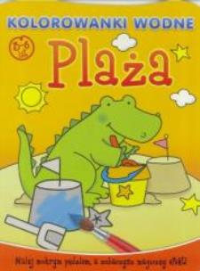Okładka książki Kolorowanki wodne. Plaża 3-6 lat