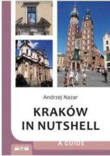 Okładka książki Kraków in a nutshell. Following Kraków legends