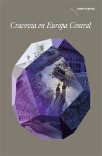 Okładka książki Kraków w Europie Środka Wersja hiszpańska