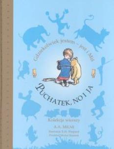 Okładka książki Kubuś Puchatek Gdziekolwiek jestem jest i Miś