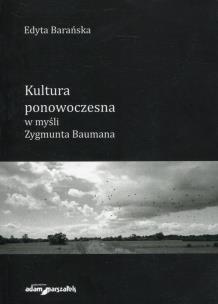 Okładka książki Kultura ponowoczesna w myśli Zygmunta Baumana