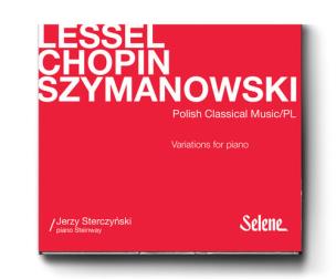 Okładka książki Lessel, Chopin, Szymanowski Wariacje Na Fortepian - Piano Recital