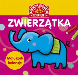 Okładka książki Maluszek koloruje Zwierzątka Książka z naklejkami