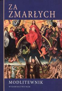 Okładka książki Modlitewnik. Za zmarłych