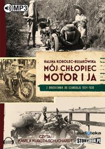 Okładka książki Mój chłopiec, motor i ja - Audiobook