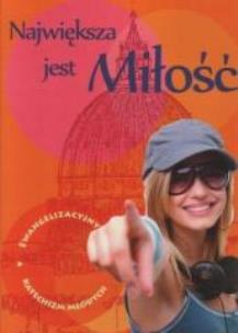 Okładka książki Największa jest miłość wyd.2015