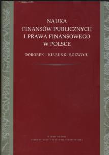Okładka książki Nauka finansów publicznych i prawa finansowego w Polsce