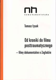 Okładka książki Od kroniki do filmu postraumatycznego