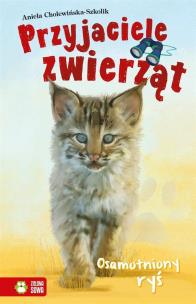 Okładka książki Osamotniony Ryś Przyjaciele zwierząt