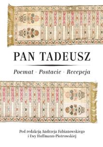 Opakowanie Pan Tadeusz. Poemat-Postacie-Recepcja