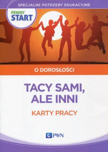 Okładka książki Pewny start O dorosłości Tacy sami, ale inni Karty pracy