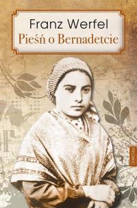 Okładka książki Pieśń o Bernadetcie