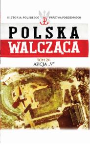 Opakowanie Polska Walcząca Tom 24 Akcja V