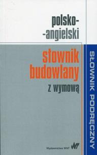 Okładka książki Polsko-angielski słownik budowlany z wymową