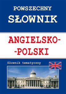 Okładka książki Powszechny słownik angielsko-polski Słownik tematyczny