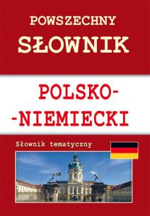 Okładka książki Powszechny słownik polsko-niemiecki Słownik tematyczny