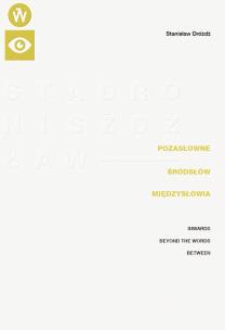 Okładka książki Pozasłowne śródsłów międzysłowia