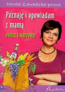 Opakowanie Poznaję i opowiadam z mamą owoce i warzywa