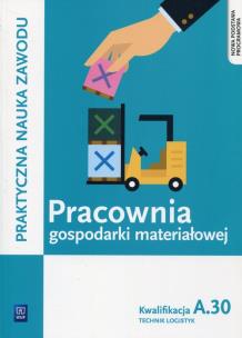 Okładka książki Pracownia gospodarki materiałowej. Technik logistyk. Kwalifi