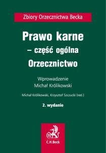 Okładka książki Prawo karne - część ogólna. Orzecznictwo