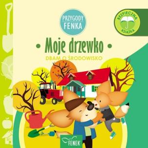 Okładka książki Przygody Fenka. Moje drzewko