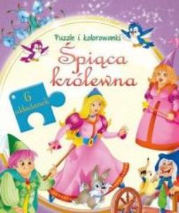 Okładka książki Puzzle i kolorowanki - Śpiąca Królewna