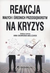 Okładka książki Reakcja małych i średnich przedsiębiorstw na kryzys
