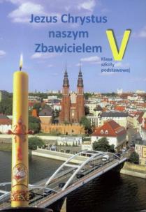 Okładka książki Religia SP 5 podr Jezus Chrystus naszym Zbaw.WiDŚK