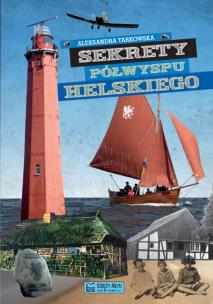 Okładka książki Sekrety Półwyspu Helskiego