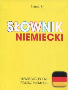 Słownik niemiecki. Autor: Czechowska-Błachiewicz Aleksandra, Markowicz Jan, Sadziński Roman. Multiszop.pl Okładka książki Słownik niemiecki