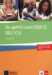Okładka książki So geht's zum DSD II (B2/C1) Übungsbuch