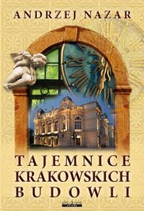 Okładka książki Tajemnice krakowskich budowli