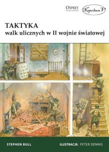 Okładka książki Taktyka walk ulicznych w II wojnie światowej