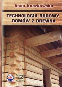 Okładka książki Technologia budowy domów z drewna