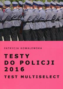 Okładka książki Testy do Policji 2016 Test Multiselect