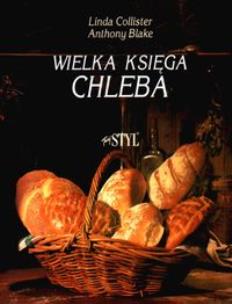 Okładka książki Wielka księga chleba