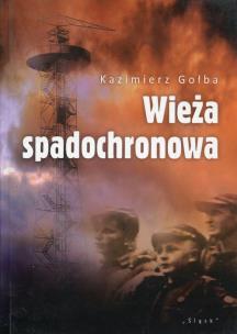 Okładka książki Wieża spadochronowa