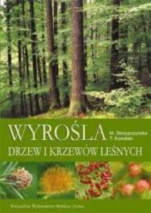 Okładka książki Wyrośla drzew i krzewów leśnych